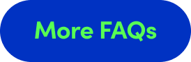 More FAQs
